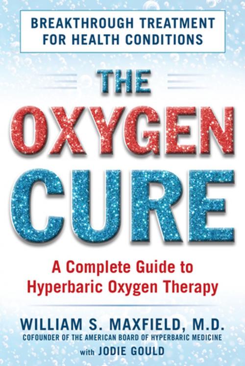 Cover of the book The Oxygen Cure by William S. Maxfield, Humanix Books