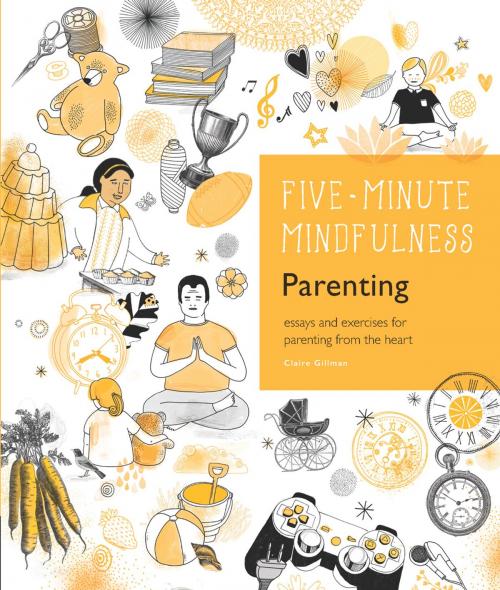 Cover of the book 5-Minute Mindfulness: Parenting by Claire Gillman, Fair Winds Press