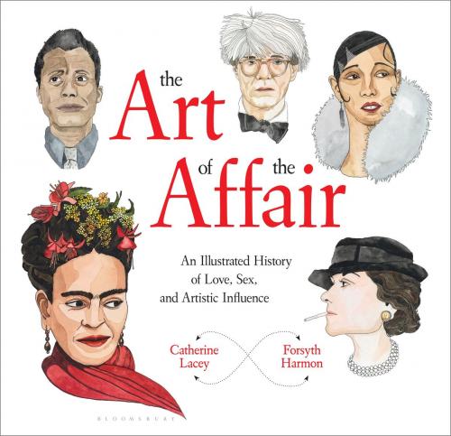Cover of the book The Art of the Affair by Catherine Lacey, Forsyth Harmon, Bloomsbury Publishing