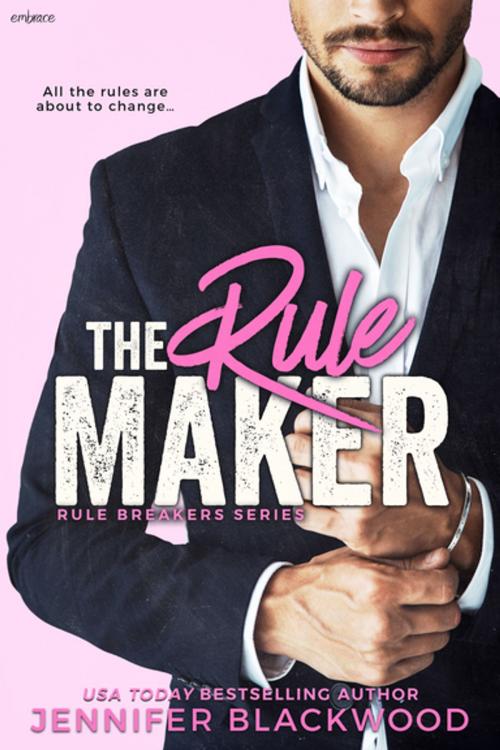 Cover of the book The Rule Maker by Jennifer Blackwood, Entangled Publishing, LLC