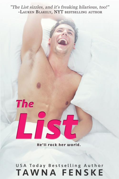 Cover of the book The List by Tawna Fenske, Entangled Publishing, LLC