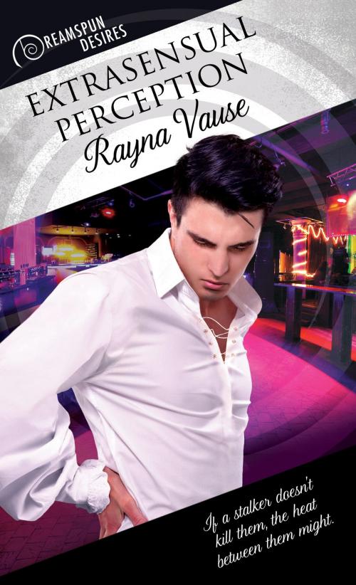 Cover of the book Extrasensual Perception by Rayna Vause, Dreamspinner Press