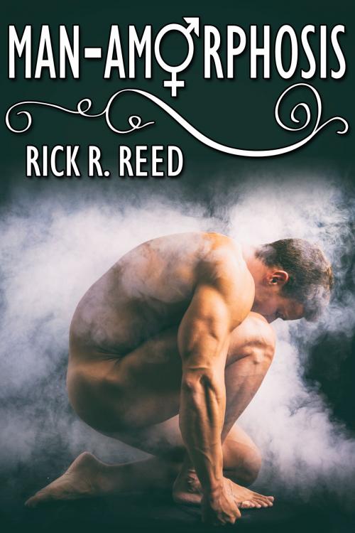 Cover of the book Man-amorphosis by Rick R. Reed, JMS Books LLC