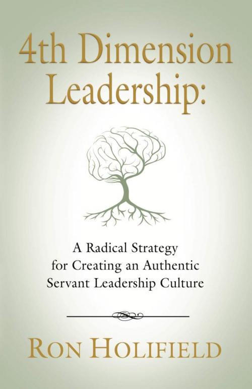 Cover of the book 4TH DIMENSION LEADERSHIP by Ron Holifield, BookLocker.com, Inc.