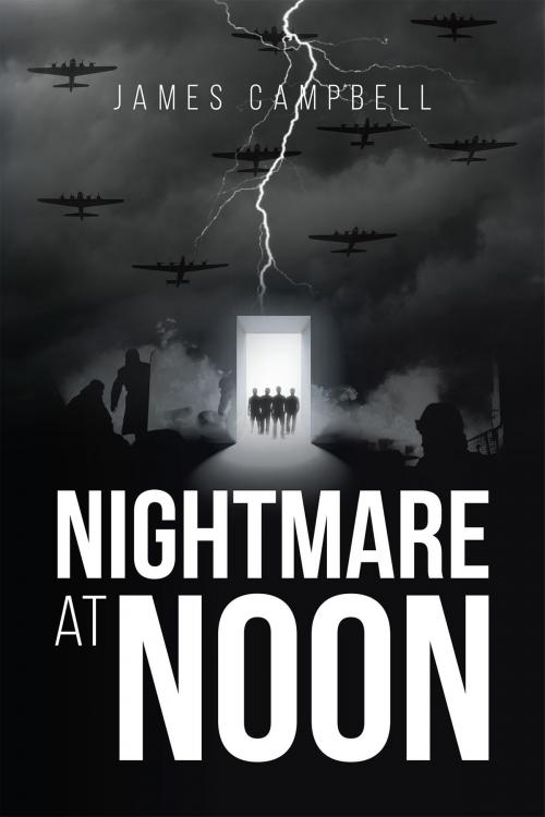 Cover of the book Nightmare at Noon by James Campbell, Christian Faith Publishing