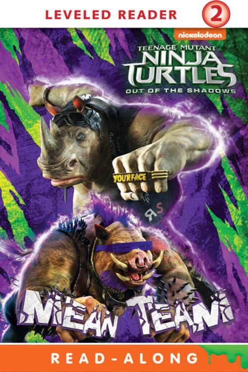 Cover of the book Mean Team (Teenage Mutant Ninja Turtles: Out of The Shadows) by Nickelodeon Publishing, Nickelodeon Publishing