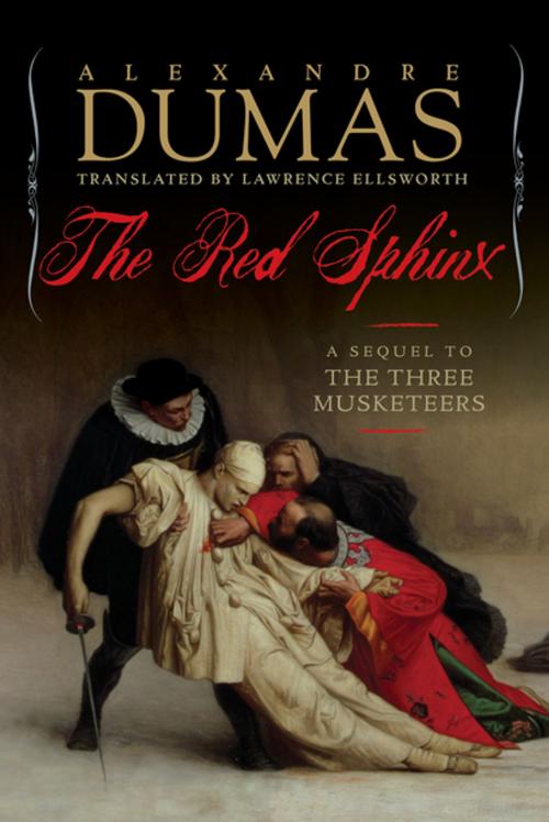 Cover of the book The Red Sphinx: A Sequel to The Three Musketeers by Alexandre Dumas, Pegasus Books