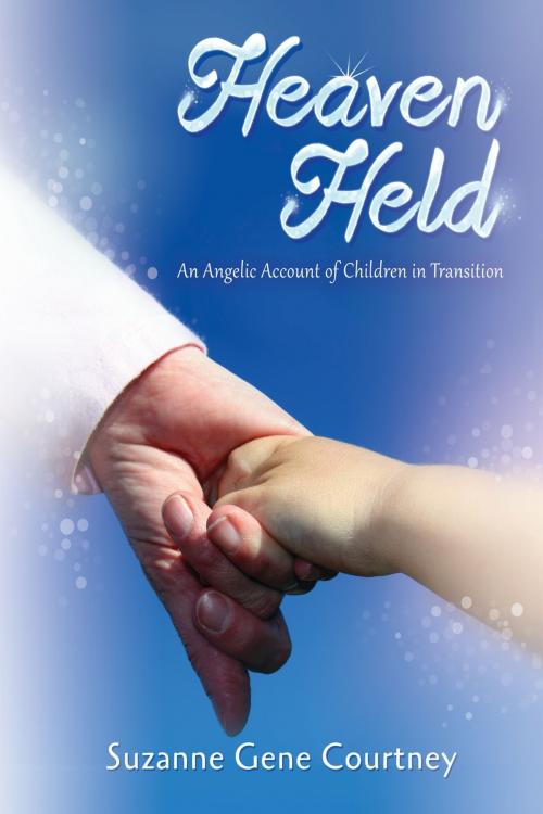 Cover of the book Heaven Held by Suzanne Gene Courtney, Strategic Book Publishing & Rights Co.