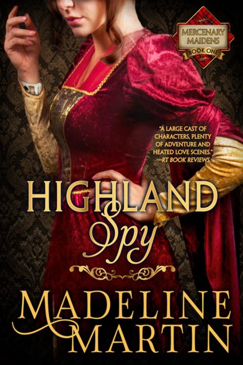 Cover of the book Highland Spy by Madeline Martin, Diversion Books