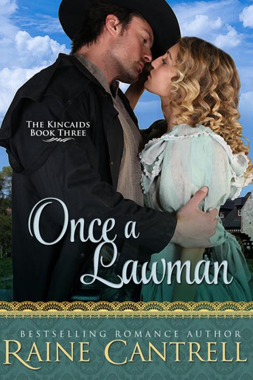 Cover of the book Once a Lawman by Raine Cantrell, Diversion Books