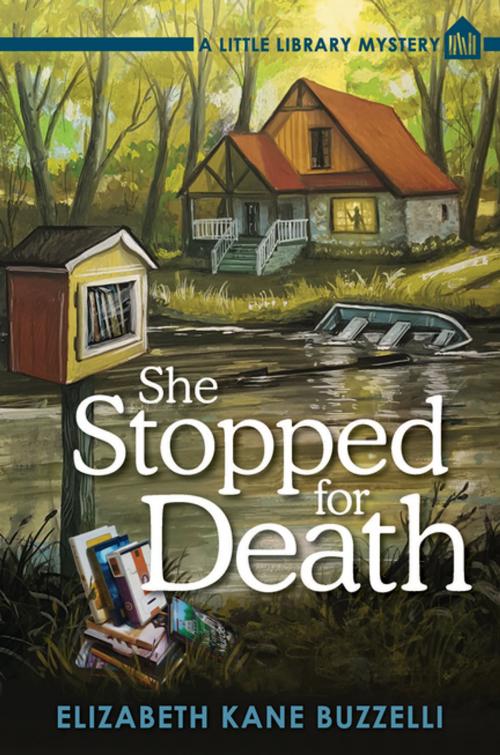 Cover of the book She Stopped for Death by Elizabeth Kane Buzzelli, Crooked Lane Books