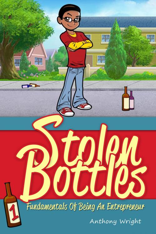 Cover of the book Stolen Bottles by Anthony Wright, BookBaby