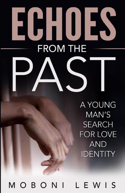 Cover of the book Echoes from the Past by MoBoni Lewis, Revival Waves of Glory Books & Publishing