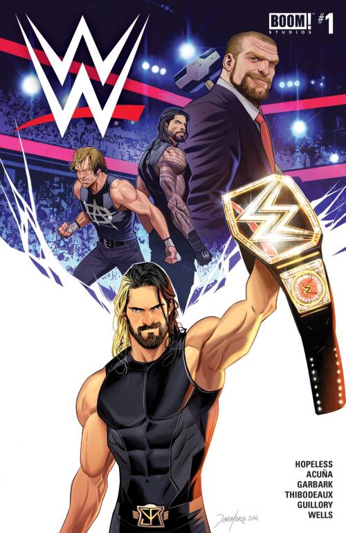 Cover of the book WWE #1 by Dennis Hopeless, Ross Thibodeaux, Doug Garbark, BOOM! Studios