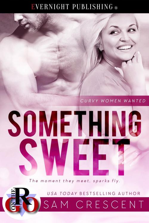 Cover of the book Something Sweet by Sam Crescent, Evernight Publishing