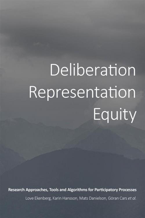 Cover of the book Deliberation, Representation, Equity by Love Ekenberg, Karin Hansson, Mats Danielson, Göran Cars, et al., Open Book Publishers