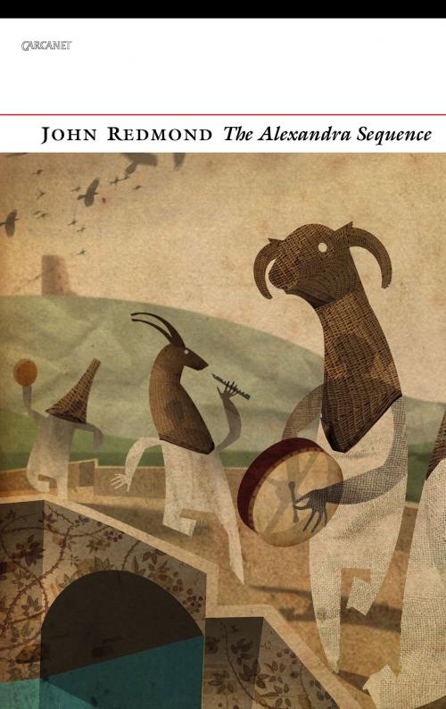 Cover of the book Alexandra Sequence by John Redmond, Carcanet Press Ltd.