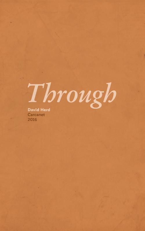 Cover of the book Through by David Herd, Carcanet Press Ltd.