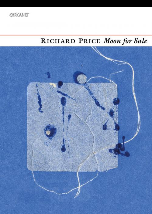 Cover of the book Moon for Sale by Richard Price, Carcanet Press Ltd.
