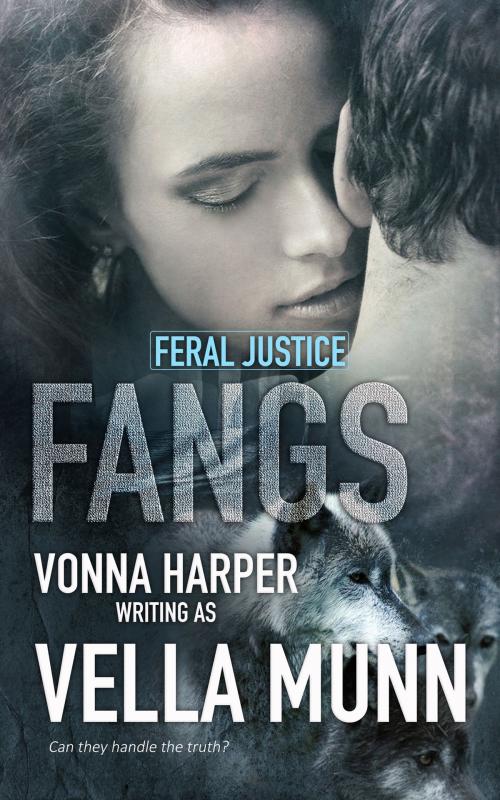 Cover of the book Fangs by Vella Munn, Totally Entwined Group Ltd