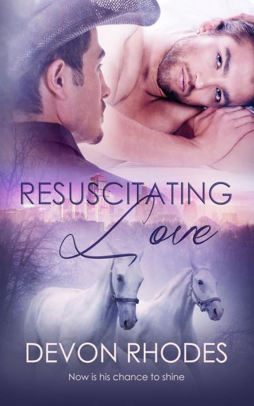 Cover of the book Resuscitating Love by Devon Rhodes, Totally Entwined Group Ltd