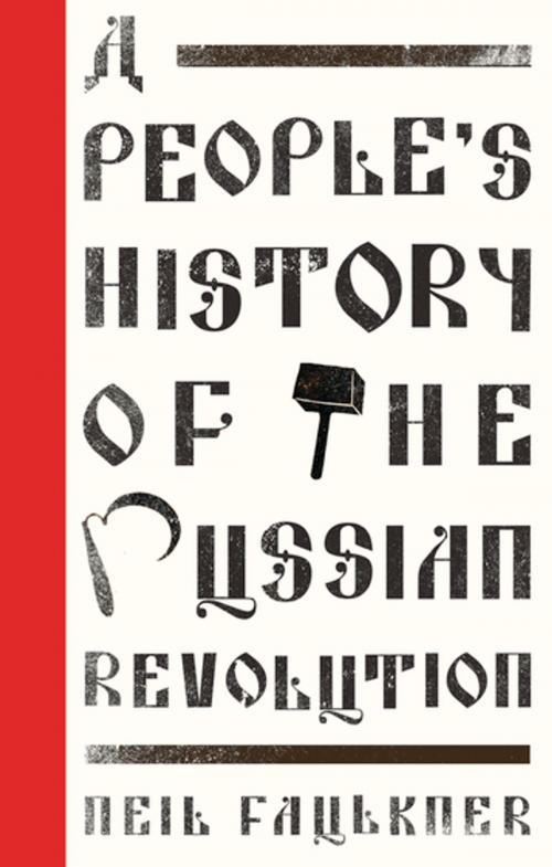 Cover of the book A People's History of the Russian Revolution by Neil Faulkner, Pluto Press