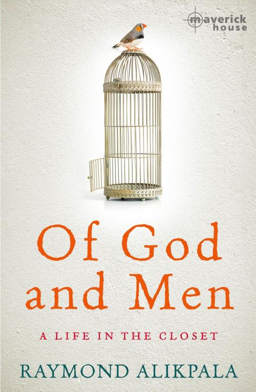 Cover of the book Of God and Men by Raymond Alikpala, Maverick House