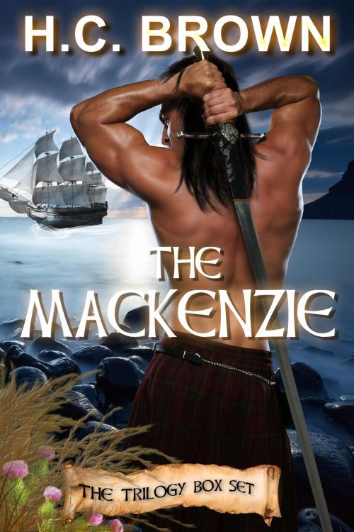Cover of the book The Mackenzie Box Set by H.C. Brown, Luminosity Publishing LLP
