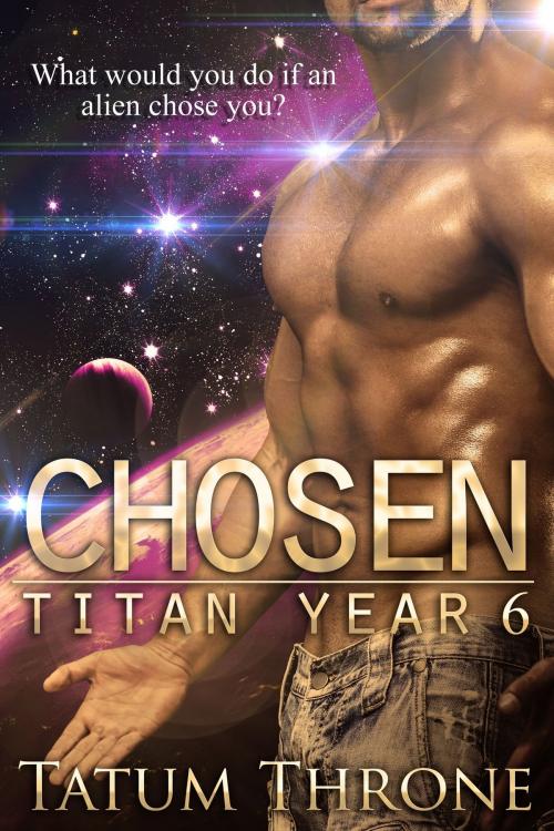 Cover of the book Chosen by Tatum Throne, Luminosity Publishing LLP