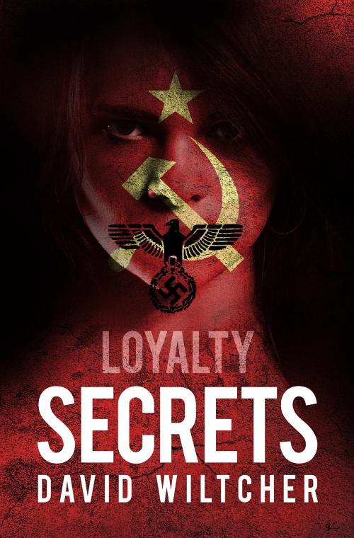 Cover of the book Loyalty by David Wiltcher, Spiderwize