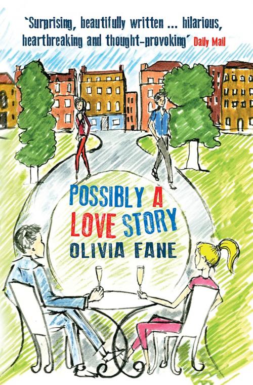 Cover of the book Possibly a Love Story by Olivia Fane, Arcadia Books Ltd