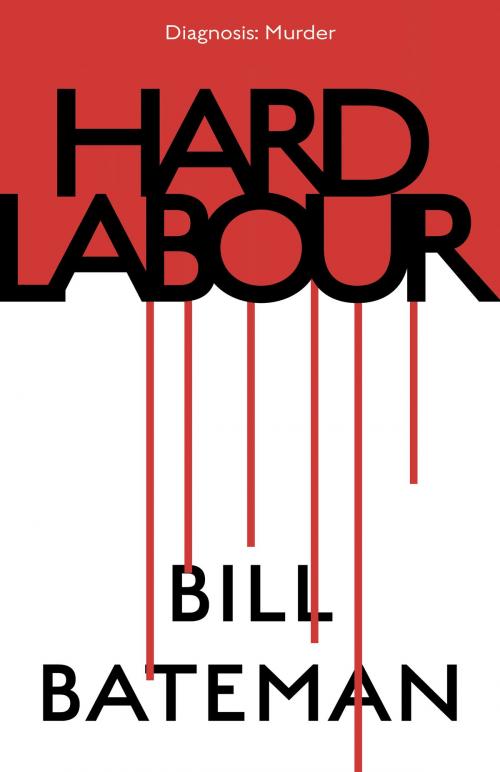 Cover of the book Hard Labour by Bill Bateman, Odyssey Books