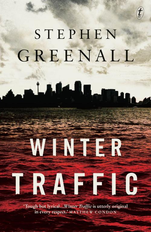 Cover of the book Winter Traffic by Stephen Greenall, The Text Publishing Company