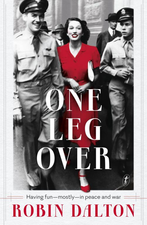 Cover of the book One Leg Over by Robin Dalton, The Text Publishing Company