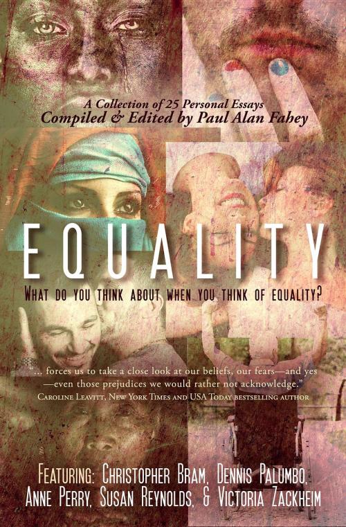 Cover of the book Equality by Paul Alan Fahey, Susan Reynolds, Victoria Zackheim, Vine Leaves Press