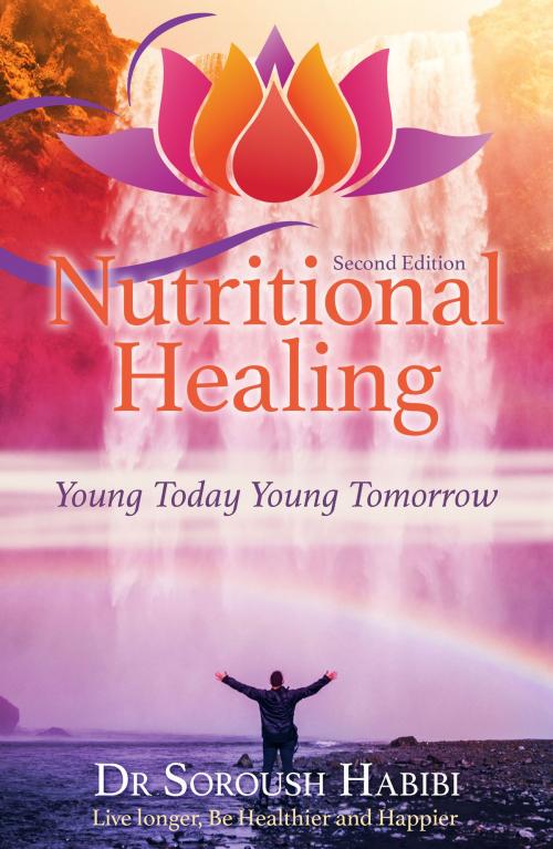 Cover of the book Nutritional Healing by Soroush Habibi, Australian eBook Publisher