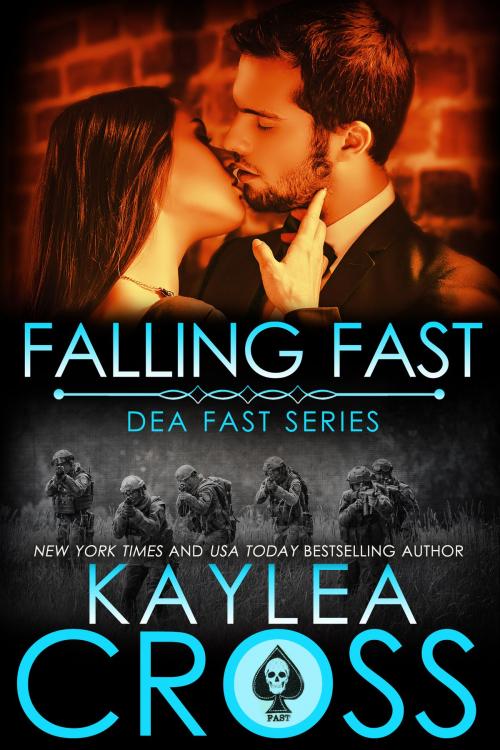 Cover of the book Falling Fast by Kaylea Cross, Kaylea Cross Inc.