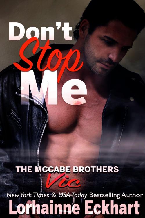 Cover of the book Don't Stop Me by Lorhainne Eckhart, Lorhainne Eckhart