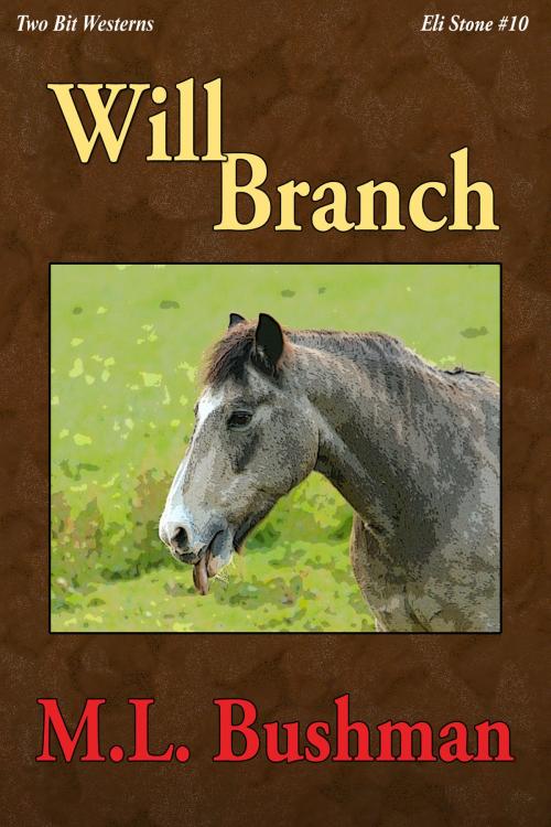 Cover of the book Will Branch by M.L. Bushman, Jigsaw Press