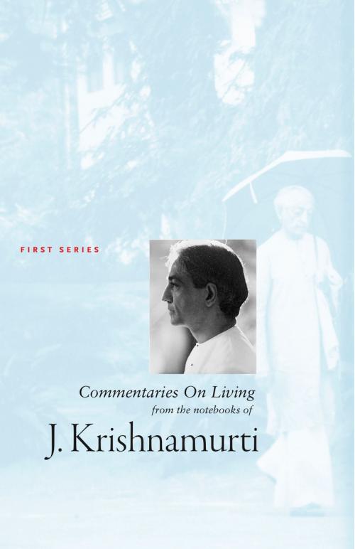 Cover of the book Commentaries on Living - first series by Jiddu Krishnamurti, Krishnamurti Foundation America