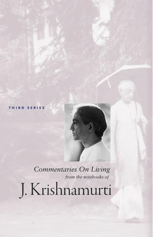Cover of the book Commentaries On Living by Jiddu Krishnamurti, Krishnamurti Foundation America