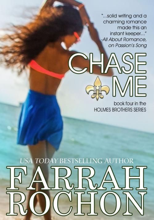 Cover of the book Chase Me by Farrah Rochon, Nicobar Press