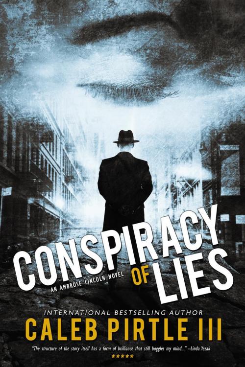 Cover of the book Conspiracy of Lies by Caleb Pirtle III, Y&R Publishing
