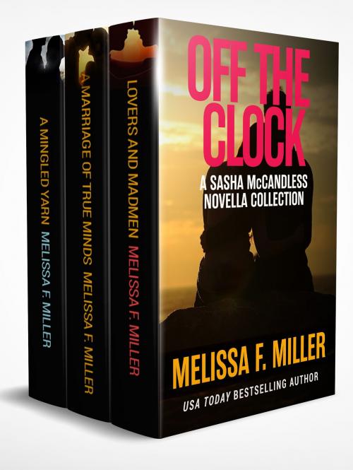 Cover of the book Off the Clock by Melissa F. Miller, Brown Street Books