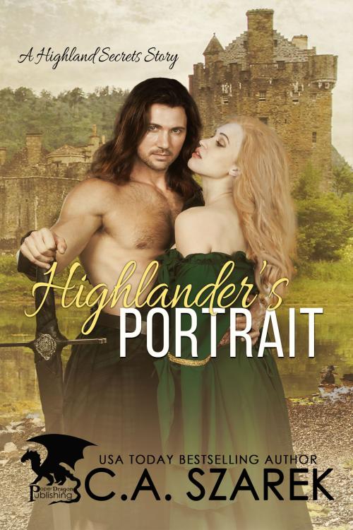 Cover of the book Highlander's Portrait by C.A. Szarek, Paper Dragon Publishing