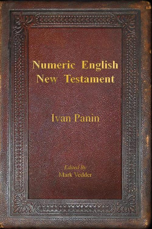 Cover of the book Numeric English New Testament by Ivan Panin, Mark Vedder