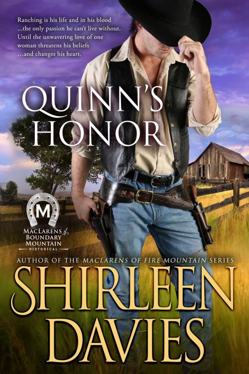 Cover of the book Quinn's Honor by Shirleen Davies, Avalanche Ranch Press LLC