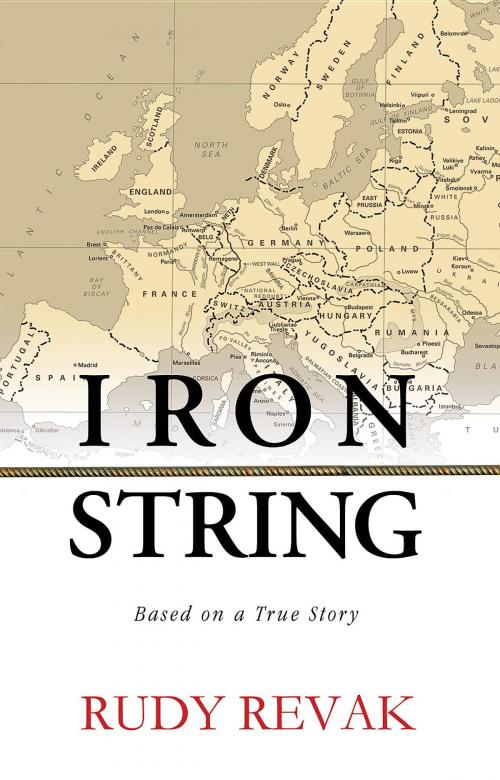 Cover of the book Iron String by Rudy Revak, Legacy