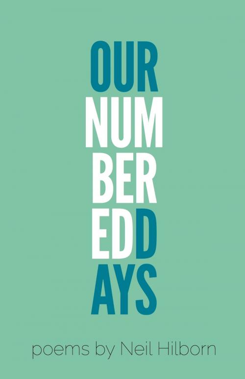 Cover of the book Our Numbered Days by Neil Hilborn, Button Poetry