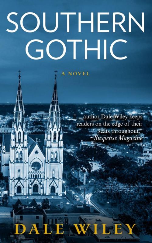 Cover of the book Southern Gothic by Dale Wiley, Vesuvian Books